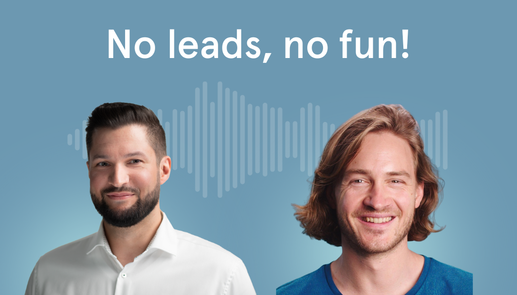 No leads no fun Podcast mit Patrick Burmeier und Samuel Franke-Bredl